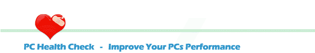 PC Health Check improves system speed and performance and reliability